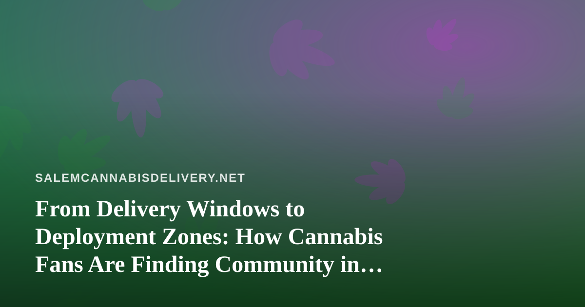 From Delivery Windows to Deployment Zones: How Cannabis Fans Are Finding Community in Arc Raiders and Wardogs Streams